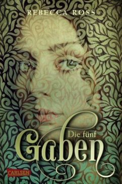 Die fünf Gaben / Valenias Töchter Bd.1 - Ross, Rebecca