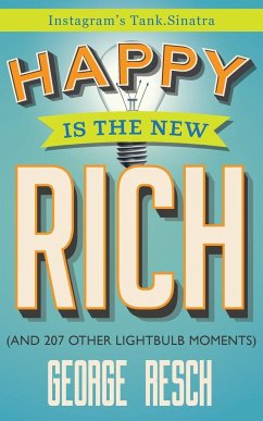 Happy is the New Rich - Resch (aka tank. sinatra), George