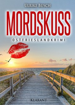 Mordskuss / Kripo Greetsiel Bd.2 - Busch, Ulrike