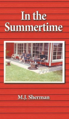 In the Summertime - Sherman, M. J.