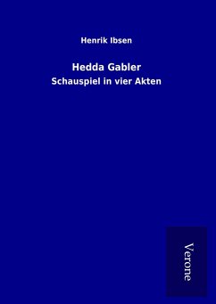 Hedda Gabler - Ibsen, Henrik