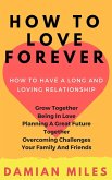 How To Love Forever (eBook, ePUB)