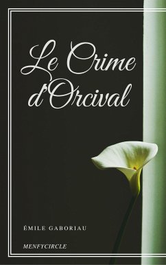 Le Crime d'Orcival (eBook, ePUB) - Gaboriau, Émile