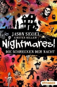 Die Schrecken der Nacht / Nightmares! Bd.1 - Segel, Jason;Miller, Kirsten