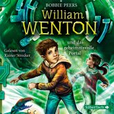William Wenton und das geheimnisvolle Portal / William Wenton Bd.2 (3 Audio-CDs)
