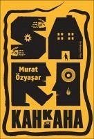 Sari Kahkaha - Özyasar, Murat