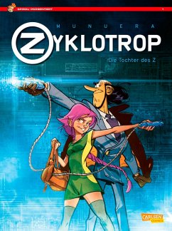 Zyklotrop: Die Tochter des Z / Spirou präsentiert Bd.1 - Munuera, Jose Luis