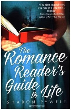 The Romance Reader's Guide to Life - Pywell, Sharon