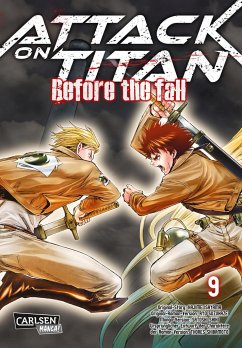 Attack on Titan - Before the Fall Bd.9 - Isayama, Hajime;Suzukaze, Ryo;Shiki, Satoshi