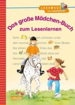 Das große Mädchen-Buch zum Lesenlernen / Lesemaus zum Lesenlernen Sammelbd.35 - Teltau, Irmtraut