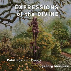 EXPRESSIONS of the DIVINE - Martinez, Ingeborg
