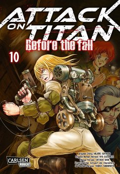Attack on Titan - Before the Fall Bd.10 - Isayama, Hajime;Suzukaze, Ryo
