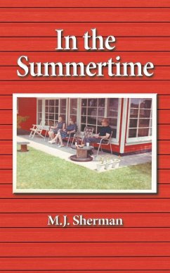 In the Summertime - Sherman, M. J.