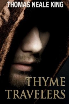 Thyme Travelers - King, Thomas Neale