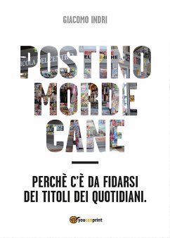 Postino morde cane (eBook, ePUB) - Indri, Giacomo