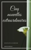 Cinq nouvelles extraordinaires (eBook, ePUB)