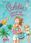 Internat auf Klassenfahrt / Carlotta Bd.8