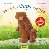 Der liebste Papa der Welt! / Die liebste Mama der Welt!