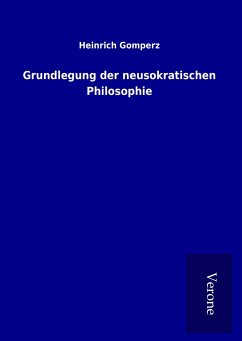 Grundlegung der neusokratischen Philosophie