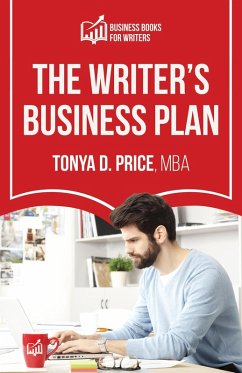Cover The Writer's Business Plan (Business Books For Writers) (eBook, ePUB)