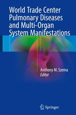 World Trade Center Pulmonary Diseases and Multi-Organ System Manifestations