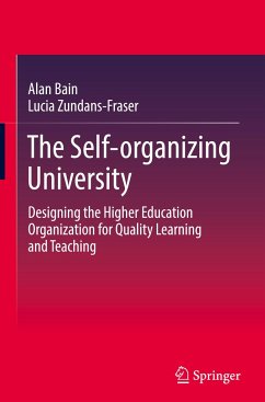 The Self-organizing University - Bain, Alan;Zundans-Fraser, Lucia