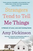 Strangers Tend to Tell Me Things (eBook, ePUB)