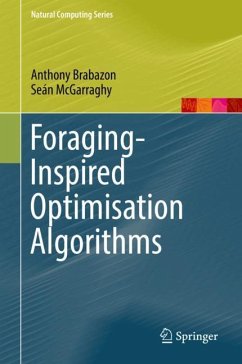 Foraging-Inspired Optimisation Algorithms - Brabazon, Anthony;McGarraghy, Seán