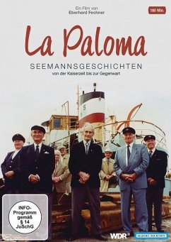 La Paloma - Seemannsgeschichten von der Kaiserzeit bis zur Gegenwart