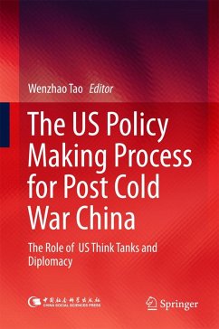 Cover The US Policy Making Process for Post Cold War China