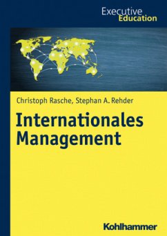 Internationales Management - Rasche, Christoph;Rehder, Stephan A.