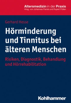 Hörminderung und Tinnitus bei älteren Menschen - Hesse, Gerhard