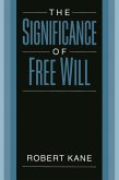 The Significance of Free Will (eBook, ePUB)