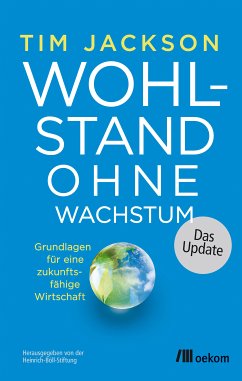 Wohlstand ohne Wachstum – das Update (eBook, PDF) - Jackson, Tim