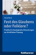 Fest des Glaubens oder Folklore? - Bild 1