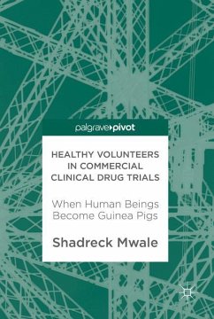 Healthy Volunteers in Commercial Clinical Drug Trials - Mwale, Shadreck
