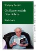 Großvater erzählt Geschichten