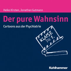 Der pure Wahnsinn - Kirsten, Heiko;Gutmann, Jonathan