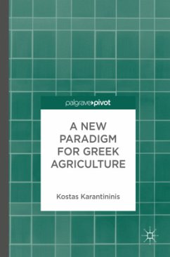 A New Paradigm for Greek Agriculture - Karantininis, Konstantinos