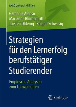 Strategien für den Lernerfolg berufstätiger Studierender - Alonso, Gardenia;Blumentritt, Marianne;Olderog, Torsten