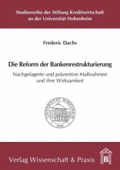 Die Reform der Bankenrestrukturierung. - Dachs, Frederic