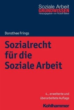 Sozialrecht für die Soziale Arbeit - Frings, Dorothee