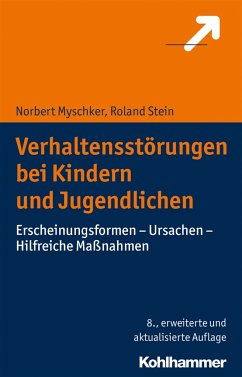 Verhaltensstörungen bei Kindern und Jugendlichen - Myschker, Norbert;Stein, Roland