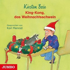 King-Kong, das Weihnachtsschwein - Boie, Kirsten