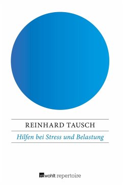 Hilfen bei Stress und Belastung - Tausch, Reinhard