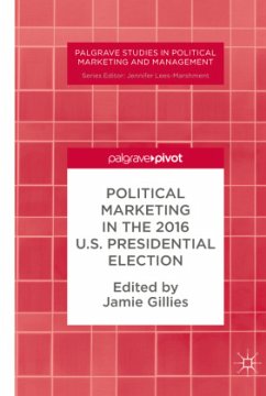 Political Marketing in the 2016 U.S. Presidential Election