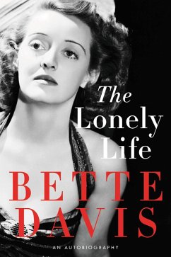 The Lonely Life (eBook, ePUB) - Davis, Bette