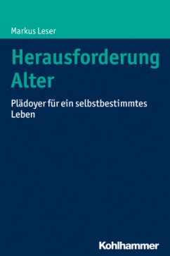 Herausforderung Alter - Leser, Markus