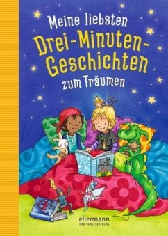 Meine liebsten Drei-Minutengeschichten zum Träumen