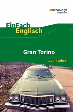 Gran Torino. EinFach Englisch ...verstehen - Klein, Ulrike; Kugler-Euerle, Gabriele